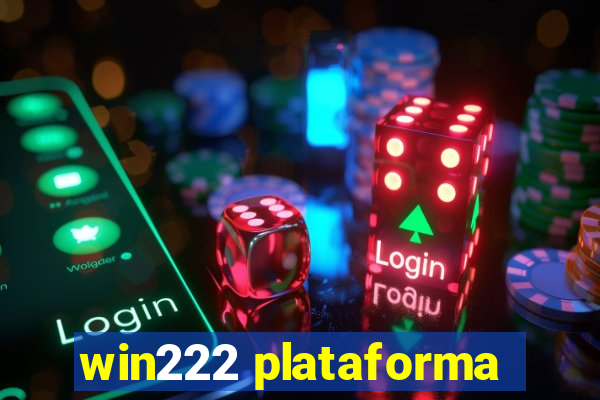 win222 plataforma